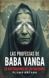 Las Profecías de Baba Vanga Las Profecías de Baba Vanga