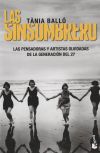 Las Sinsombrero: Sin ellas, la historia no está completa