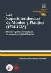 Las Superintendencias de Montes y Plantíos (1574-1748): Derecho y política forestal para las armadas en la Edad Moderna