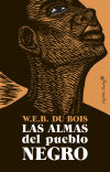 Las Almas Del Pueblo Negro De W. E. B. Du Bois