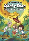 Las Aventuras De Dani Y Evan 13. La Leyenda De La Titanoboa De Las Aventuras De Dani Y Evan