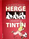 Las aventuras de Hergé: creador de Tintin