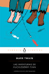 Las Aventuras De Huckleberry Finn De Mark Twain