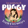 Las aventuras de Puggy: Puggy y sus amigos