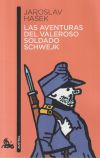 Las aventuras del valeroso soldado Schwejk