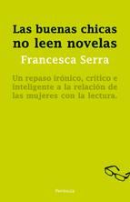 Portada de Las buenas chicas no leen novelas (Ebook)