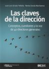 Las claves de la dirección: Conceptos, cuestiones y la voz de 40 directores generales