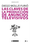 Las claves de la producción de anuncios televisivos