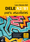 Las claves del DELE A2/B1 para escolares