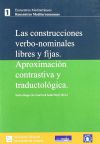 Las construcciones verbo-nominales libres y fijadas. Aproximación contrastiva y traductologíca