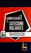 Las correcciones al Catecismo holandés