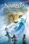 Las Cr&oacute;nicas De Narnia: El Le&oacute;n, La Bruja Y El Armario (libro 2) De C. S. Lewis