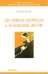 Las culturas perif&eacute;ricas y el s&iacute;ndrome del 98
