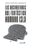 Las desventuras del fant&aacute;stico hombre isla