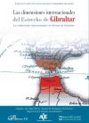 Las dimensiones internacionales del Estrecho de Gibraltar