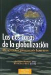 Las dos caras de la globalización: Más cercanos, pero no más hermanos