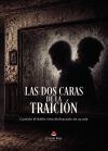 Las dos caras de la traici&oacute;n