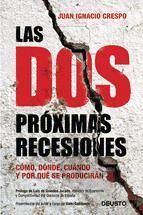 Portada de Las dos pr&oacute;ximas recesiones (Ebook)