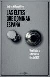 Las élites que dominan España Las élites que dominan España