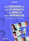 Las emociones de los estudiantes y su impacto en el aprendizaje