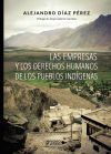 Las empresas y los derechos humanos de los Pueblos Ind&iacute;genas
