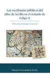 Las escribanías públicas del alfoz de Sevilla en el reinado de Felipe II