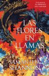 Las Flores En Llamas (precuela El Priorato Del Naranjo) De Samantha Shannon