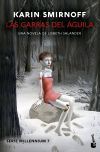 Las Garras Del &aacute;guila: Una Novela De Lisbeth Salander (serie Millennium, 7) De Karin Smirnoff