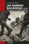 Las Guerras Balc&aacute;nicas (1912-1913)