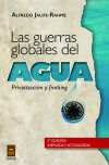 Las guerras globales del agua: privatizaci&oacute;n y fracking