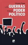 Las guerras por el poder pol&iacute;tico