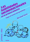 Las habilidades socioemocionales en la primera infancia: Llegar al corazón del aprendizaje