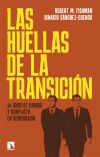 Las huellas de la Transici&oacute;n: 50 a&ntilde;os de cambio y conflicto en democracia