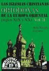 Las iglesias cristianas ortodoxas de la Europa Oriental (siglos XIX y XX). Vol. II