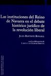 Las instituciones del Reino de Navarra en el debate histórico jurídico de la revolución liberal