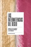 Las intermitencias del deseo . Sobre la verdad, la bisexualidad y el deseo