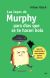 Las leyes de Murphy para tiempos difíciles