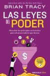 Las leyes del poder: Descubre los principios universales para alcanzar todo lo que deseas