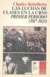 Las luchas de clases en la URSS. Primer periodo, 1917-1923