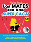 Las Mates Son Una Supercaca