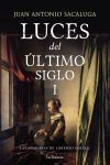 Las memorias de Lorenzo Sarela (Luces del &uacute;ltimo siglo 1)