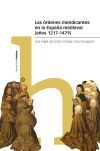 Las &oacute;rdenes mendicantes en la Espa&ntilde;a medieval