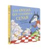 Las ovejas que vinieron a cenar (La ovejita que vino a cenar. Libro de cart&oacute;n)