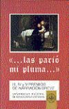 Las parió mí pluma, ( III, IV y V premios  de narración breve de la UNED)