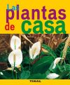 Las plantas de casa