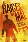 Las raíces del mal