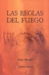 Las reglas del fuego