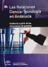 Las relaciones ciencia-tecnolog&iacute;a en Andaluc&iacute;a