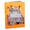 Las rocas. El ciclo infinito que transforma la Tierra