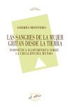 Las sangres de la mujer gritan desde la tierra: Pospoética ecofeminista sobre la creación del mundo